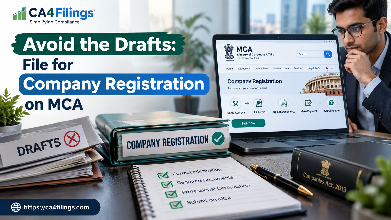 Avoid the Drafts: How to Correctly File for Company Registration on MCA