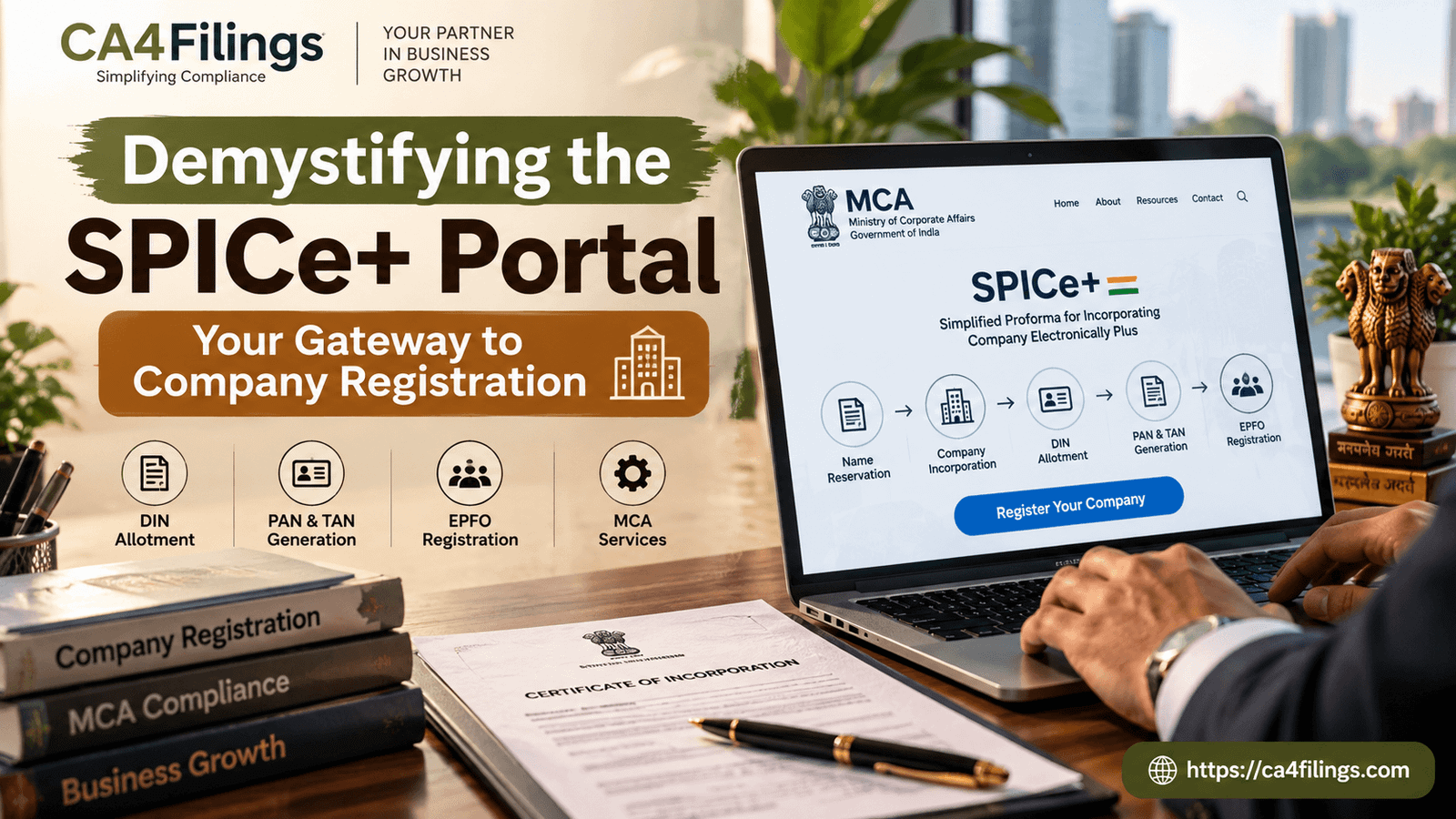 Demystifying the SPICe+ Portal: Your Gateway to Company Registration