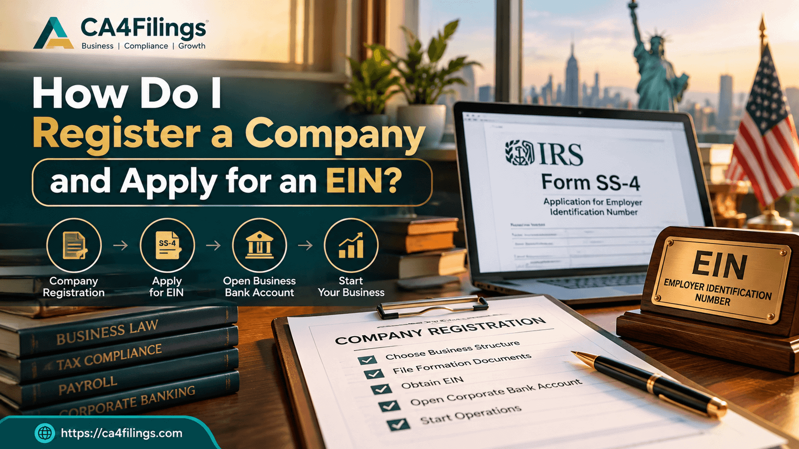 How Do I Register a Company and Apply for an EIN (Employer Identification Number)?