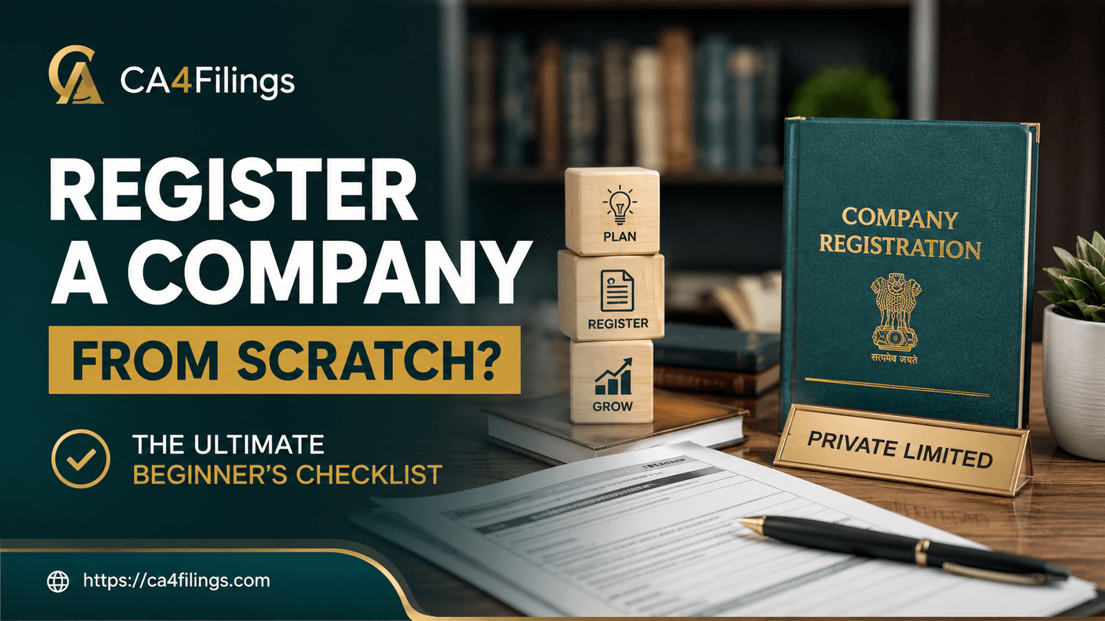 How Do I Register a Company From Scratch? The Ultimate Beginner's Checklist