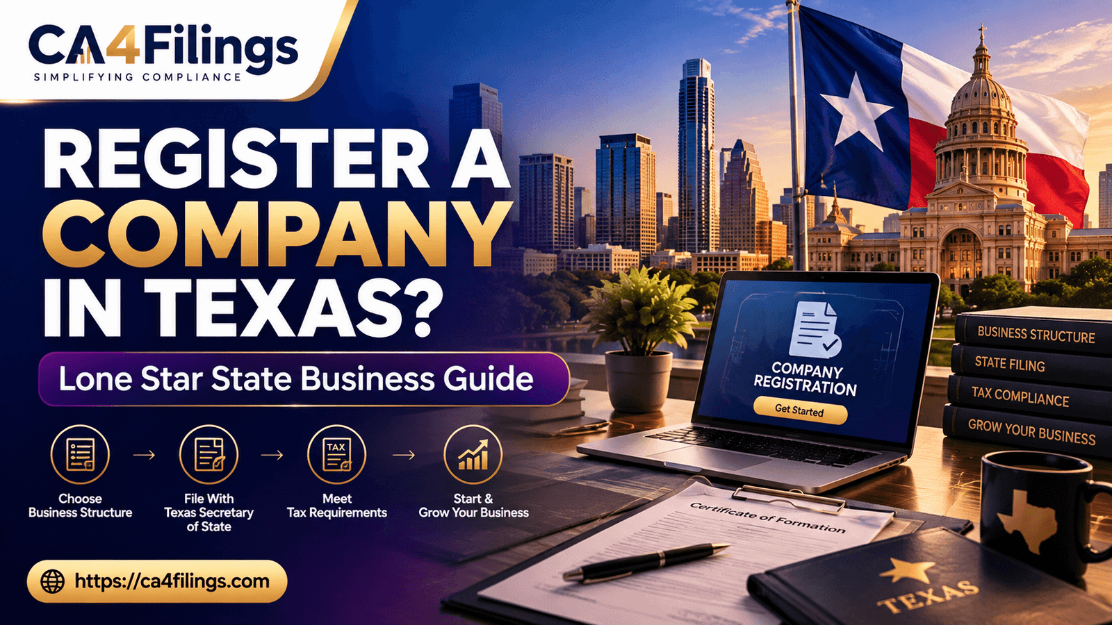 How Do I Register a Company in Texas? Lone Star State Business Guide