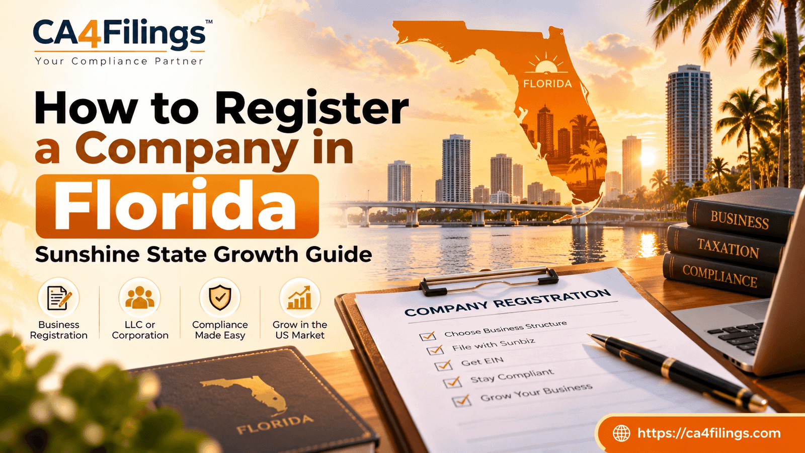 How to Register a Company in Florida: Sunshine State Growth Guide