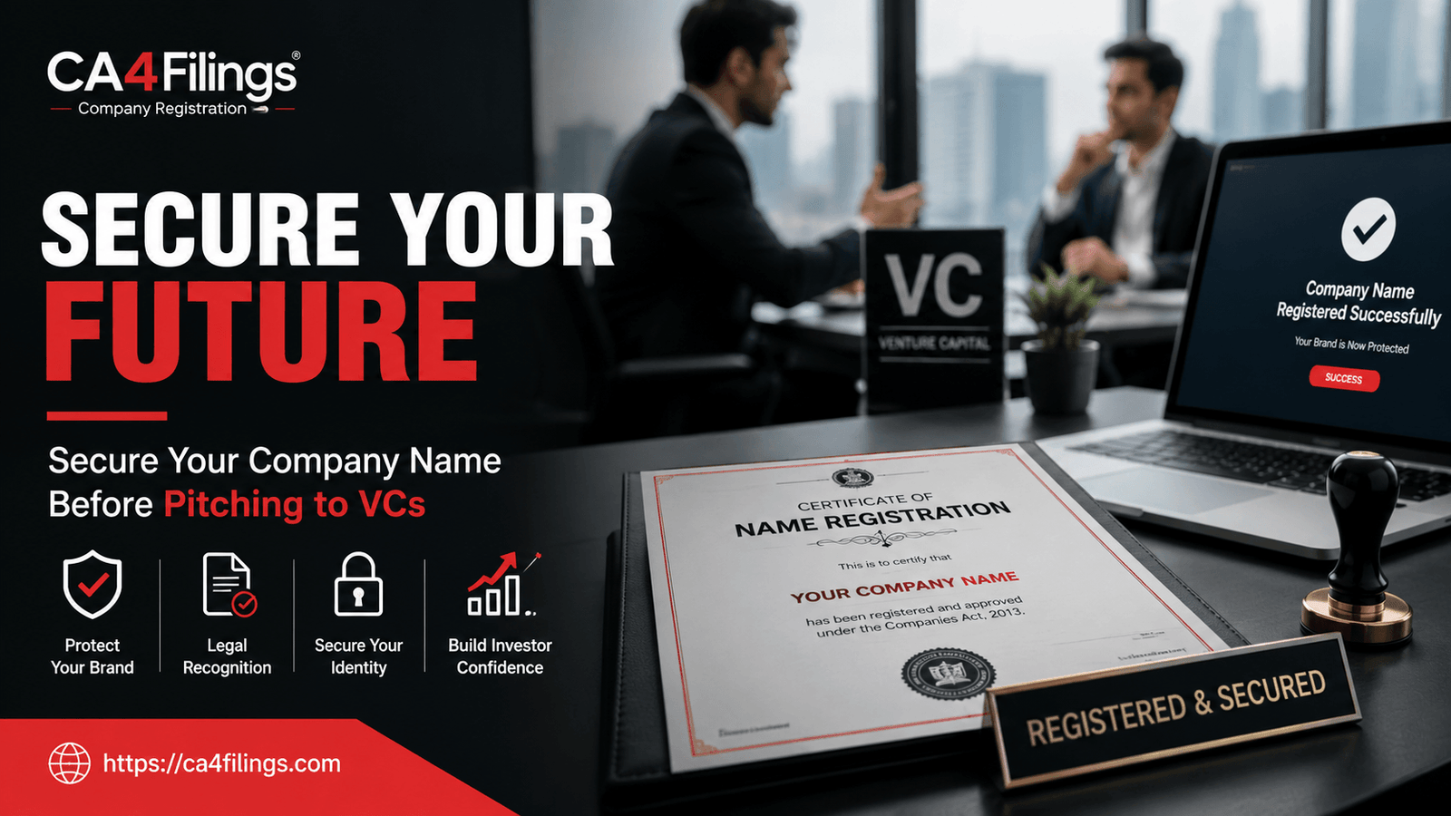 Secure Your Future: Securing Company Name Registration Before Pitching to VCs
