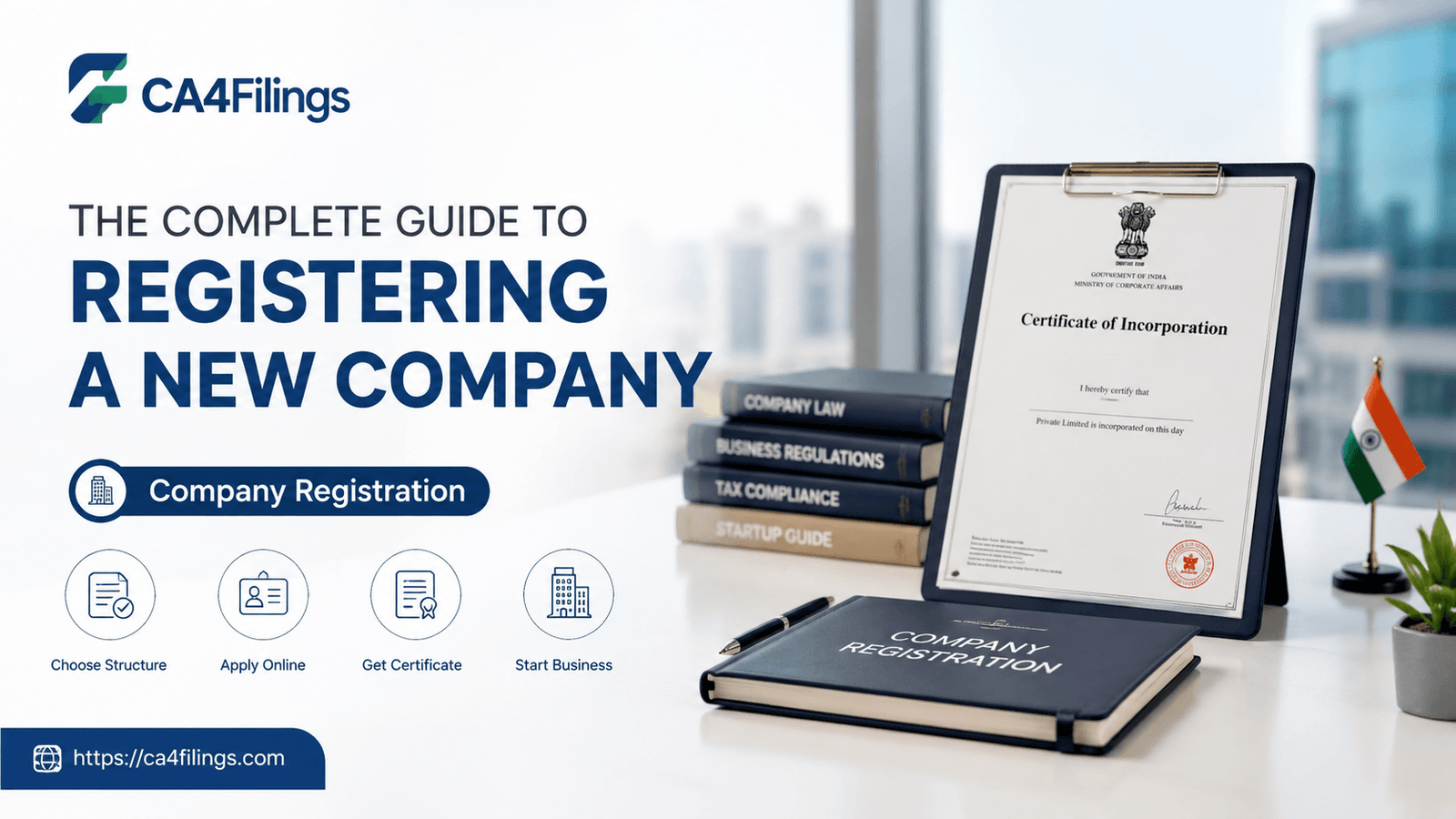 The Complete Guide to Registering a New Company