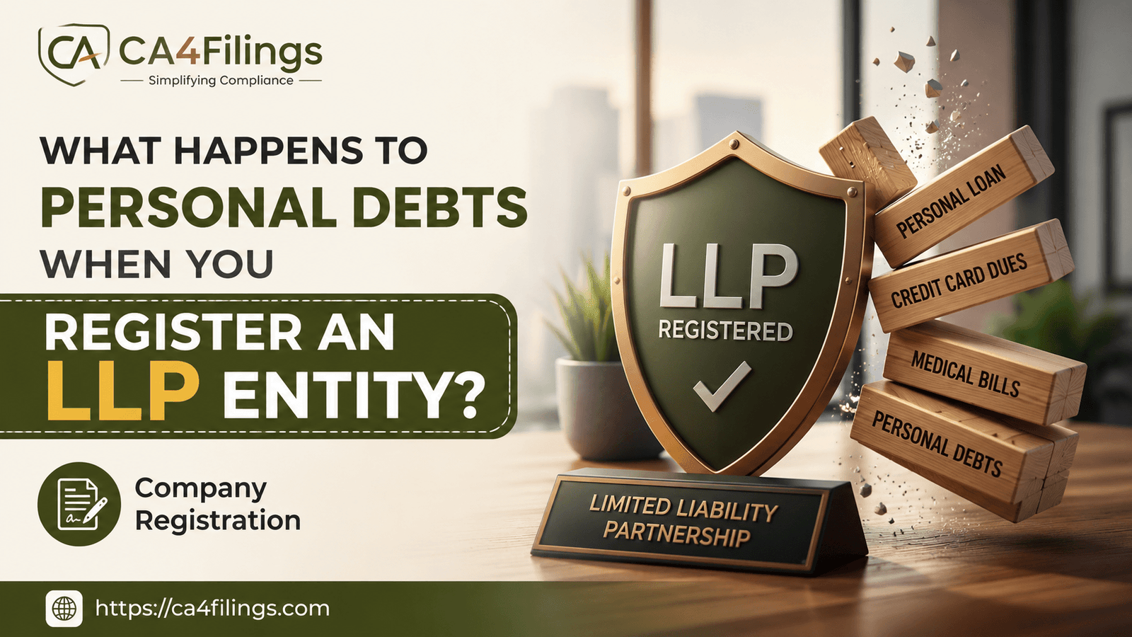 What Happens to Personal Debts When You register an llp Entity?