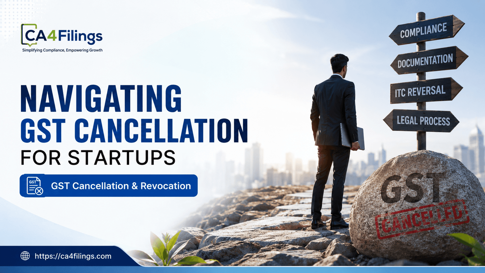 Navigating the Challenges of GST Cancellation for Startups