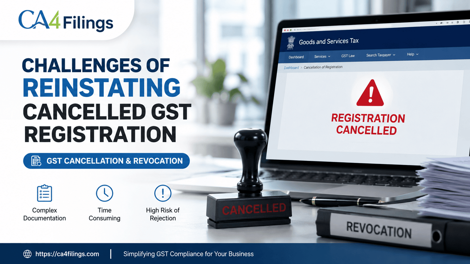 The Challenges of Reinstating a Cancelled GST Registration