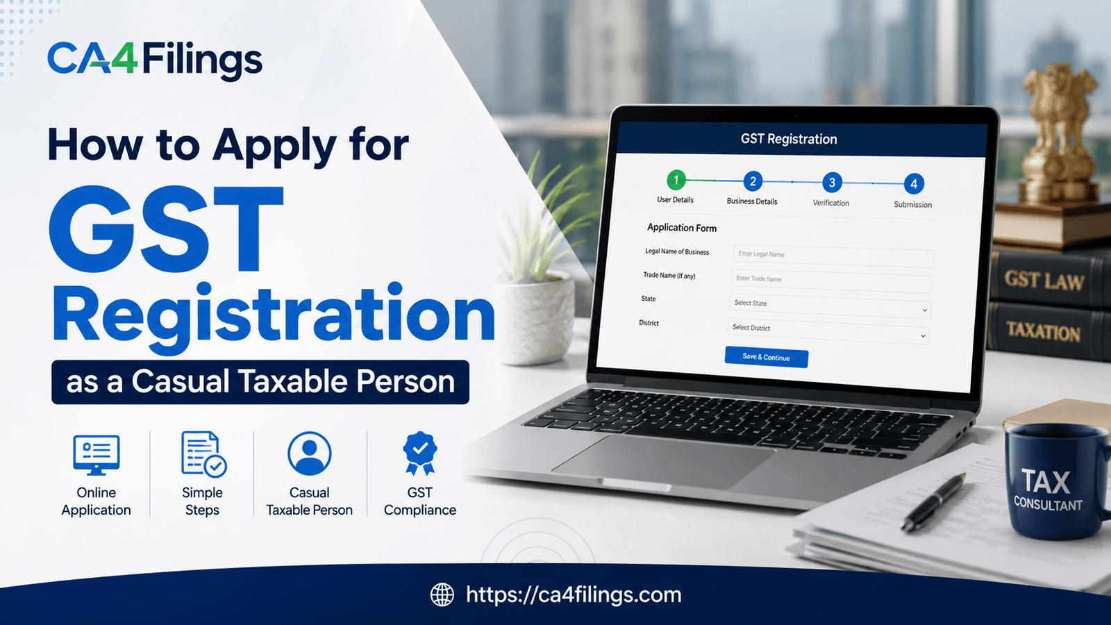 How to Apply for GST Registration as a Casual Taxable Person