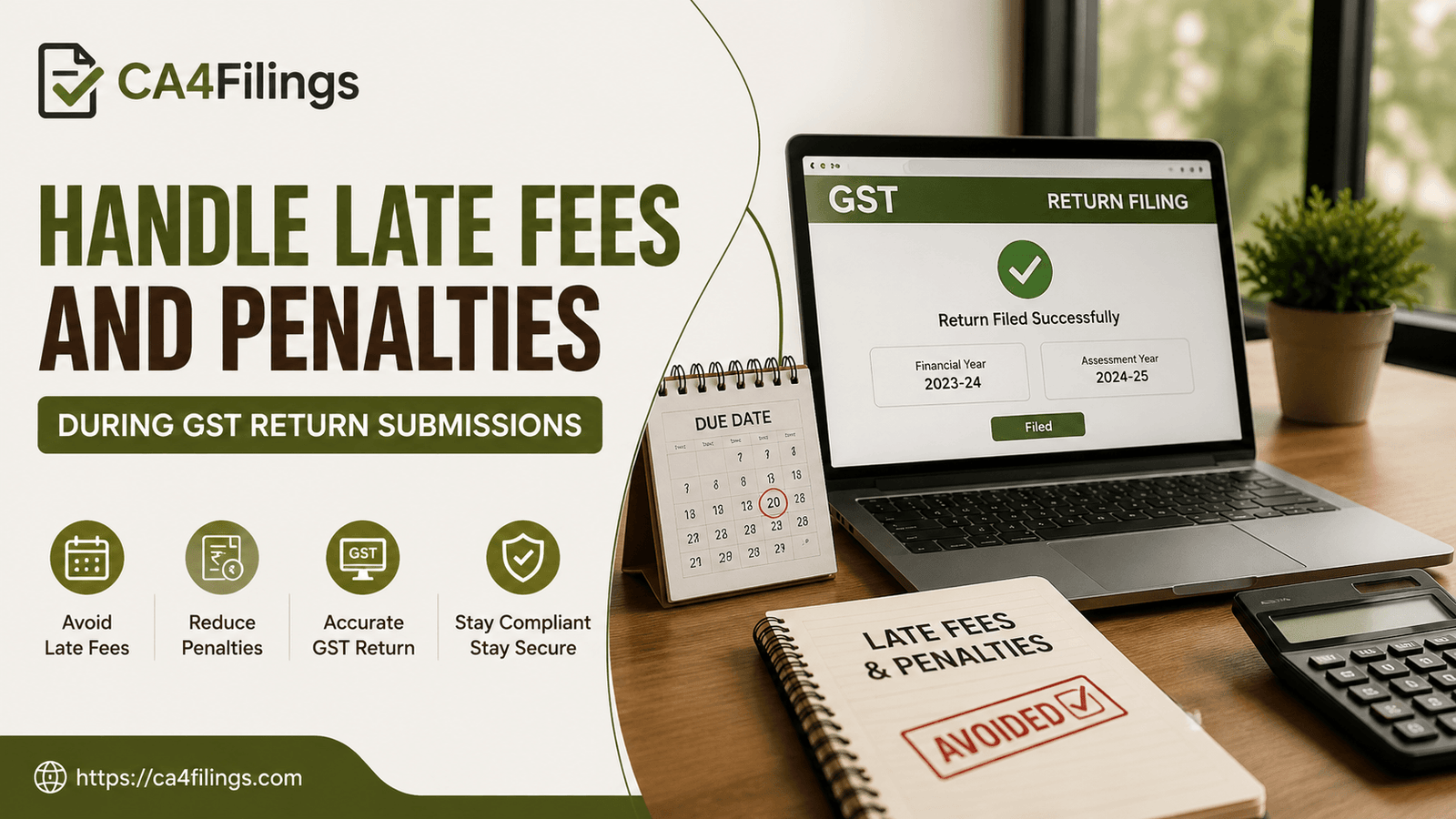 How to Handle Late Fees and Penalties During GST Return Submissions