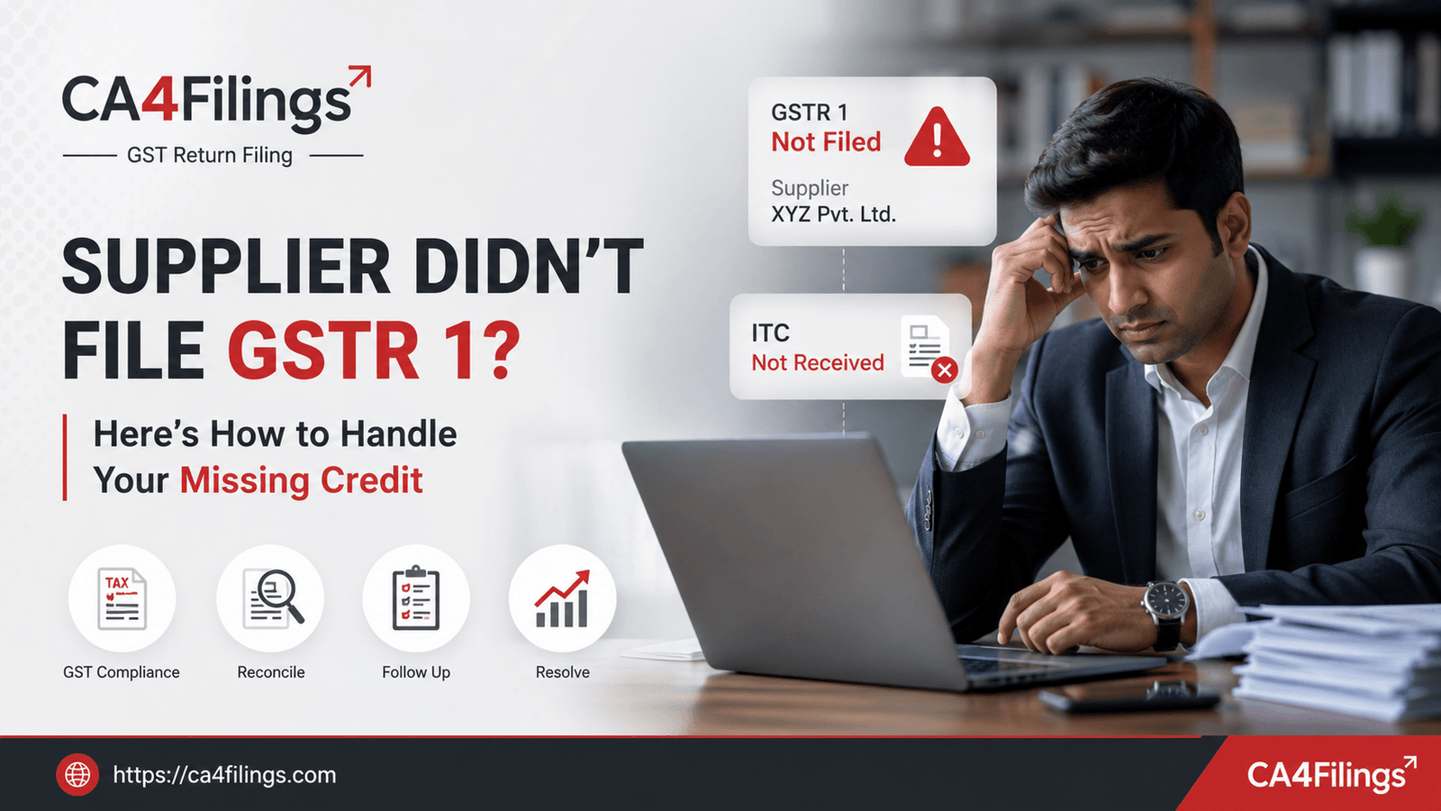 Supplier Didn't File GSTR 1? Here’s How to Handle Your Missing Credit