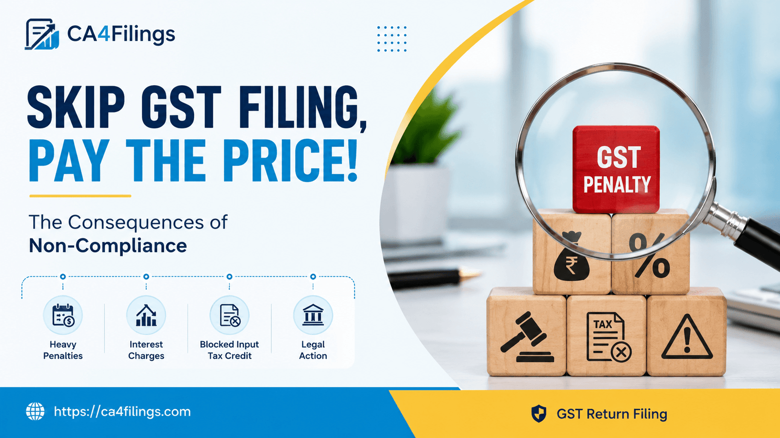 The Consequences of Non-Compliance: What Happens If You Skip GST Filing?