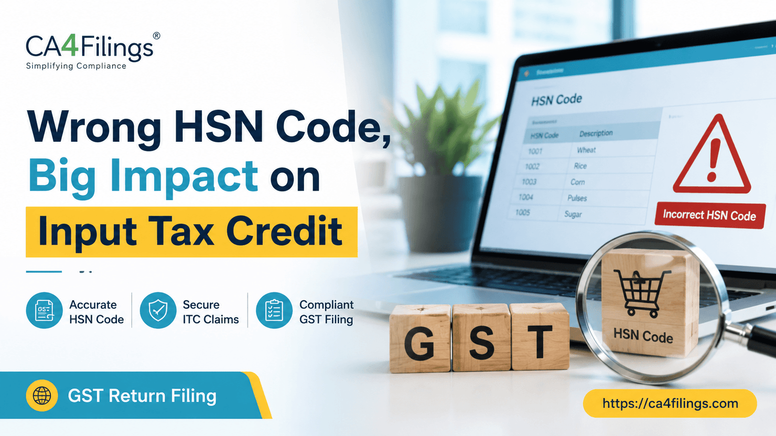 The Impact of Wrong HSN Codes on Your Client’s Input Tax Credit
