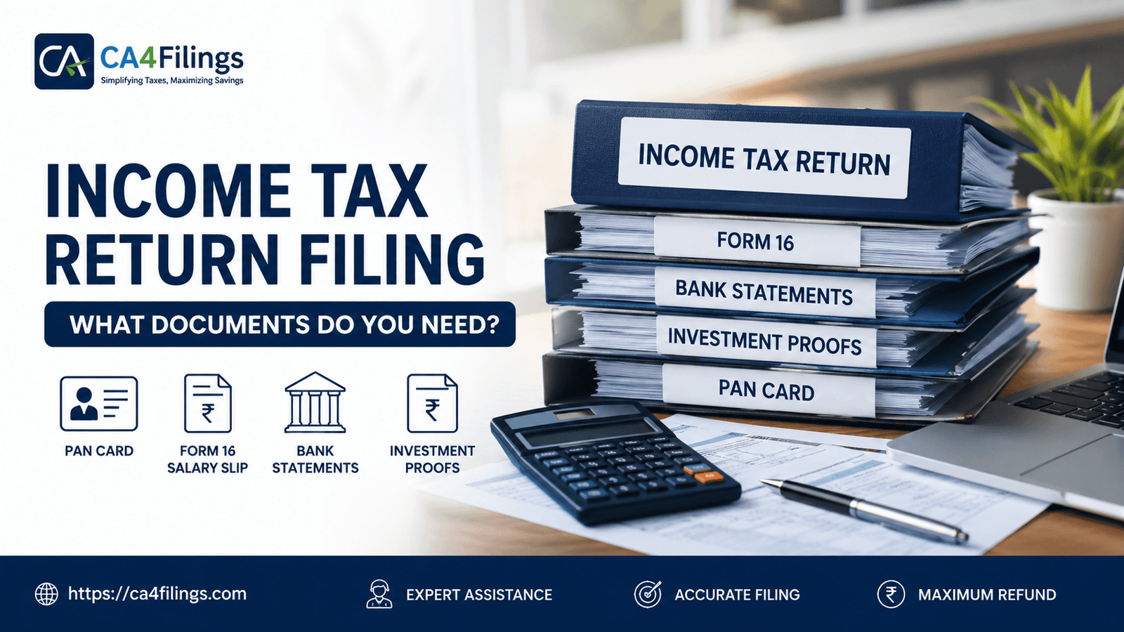 Filing Income Tax Returns: What Documents Do You Need?