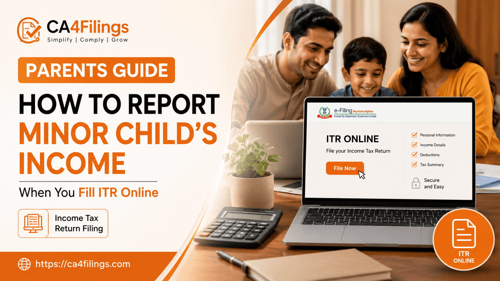 Parents Guide: How to Report Minor Child’s Income When You Fill ITR Online