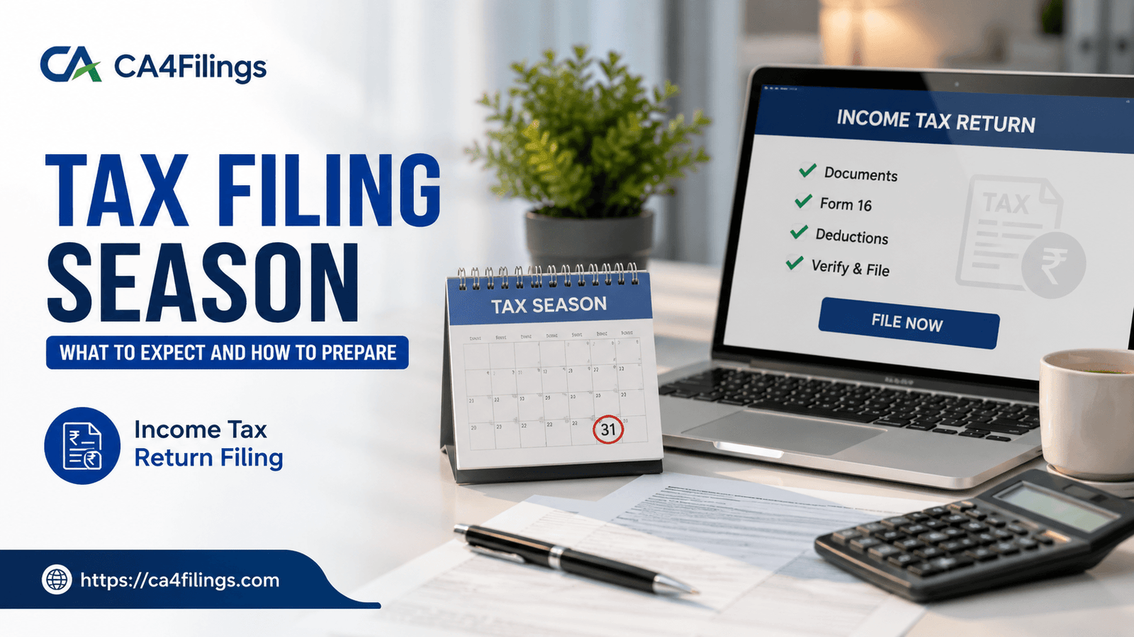 Tax Filing Season: What to Expect and How to Prepare