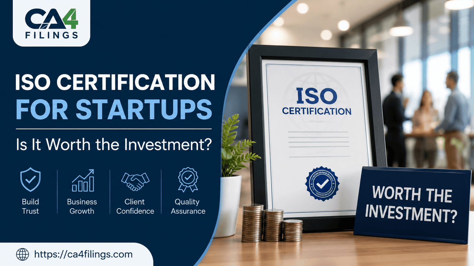 ISO Certification for Startups: Is It Worth the Investment?
