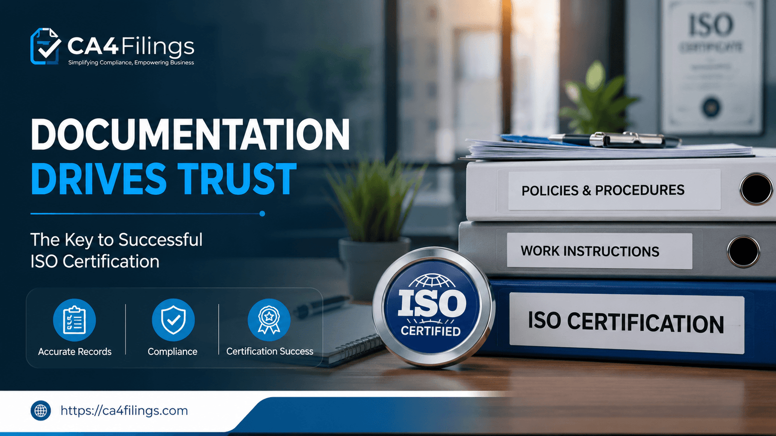 The Importance of Documentation in ISO Certification Processes