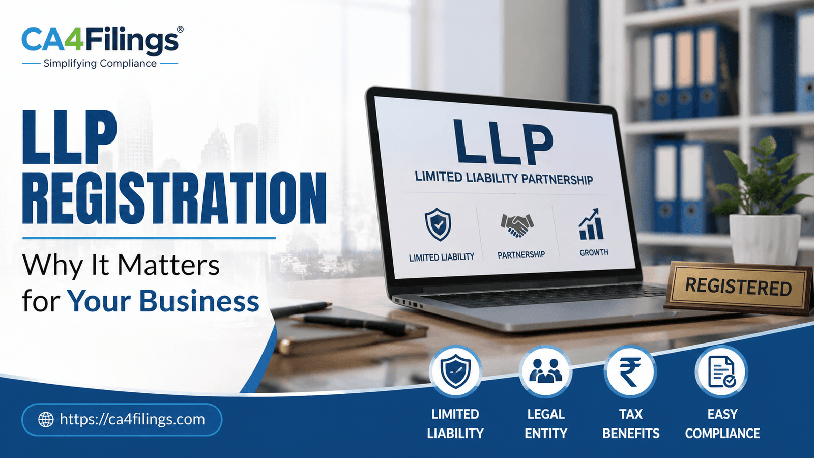 What is LLP Registration and Why is it Important in India?