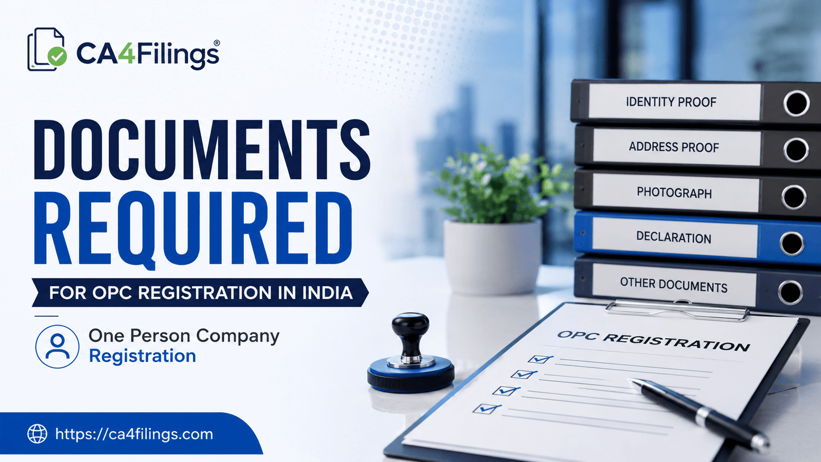 Documents Required for OPC Registration in India
