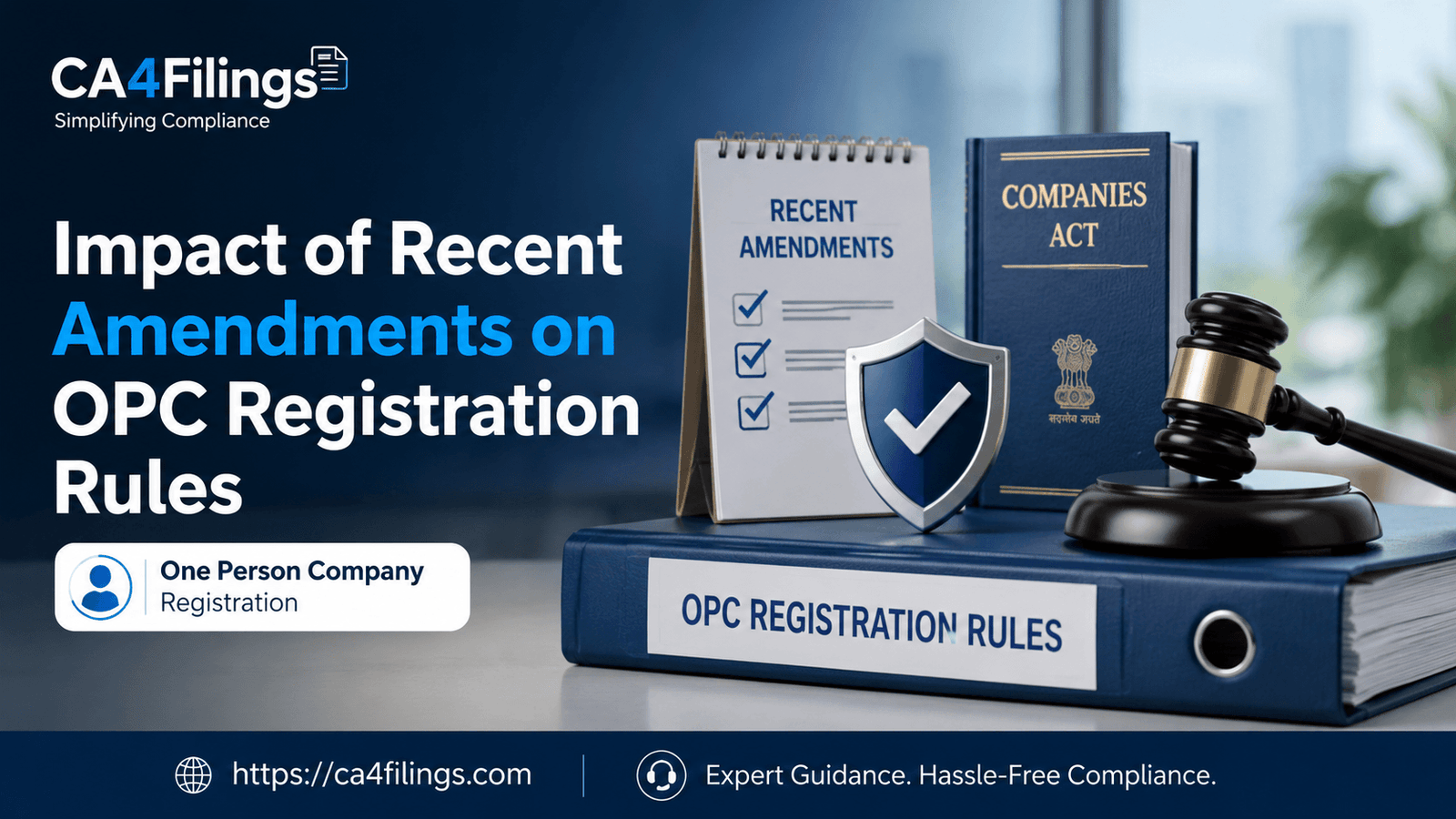 Impact of Recent Amendments on OPC Registration Rules