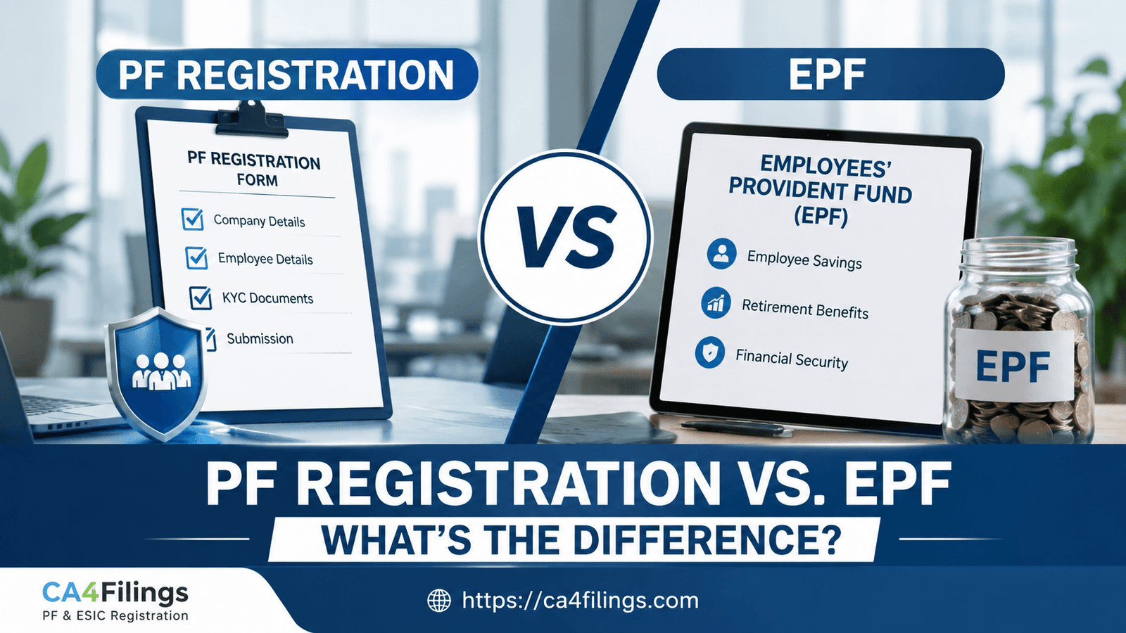 PF Registration vs. EPF: What’s the Difference?
