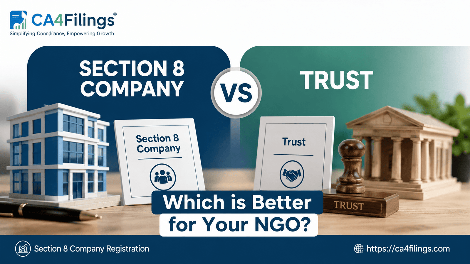 Section 8 Company vs. Trust: Which is Better for Your NGO?