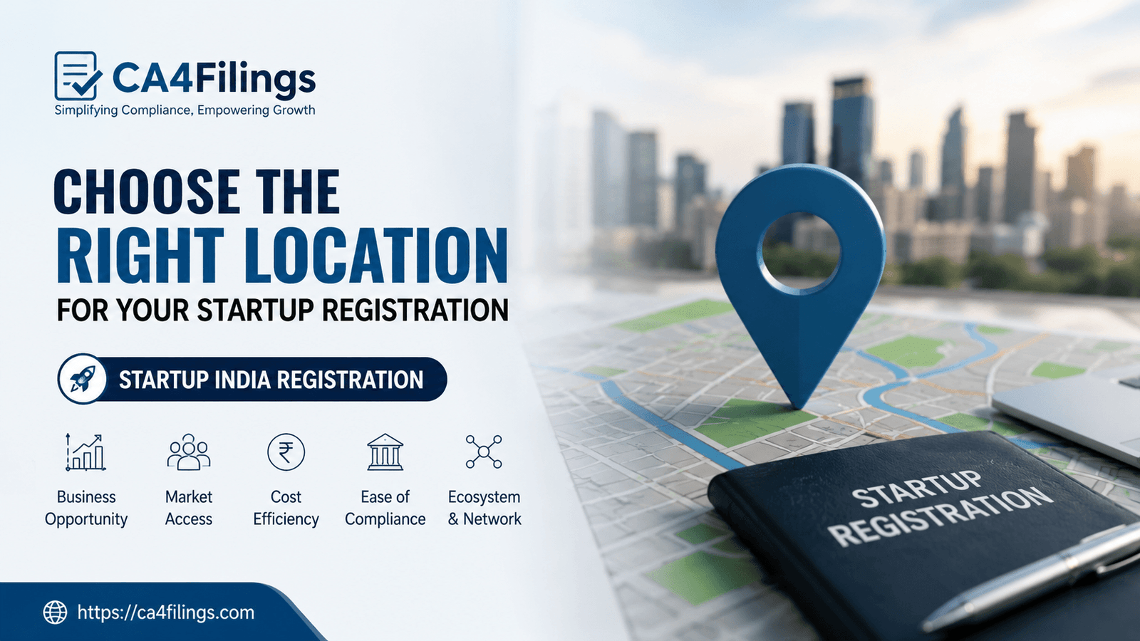 How to Choose the Right Location for Your Startup Registration