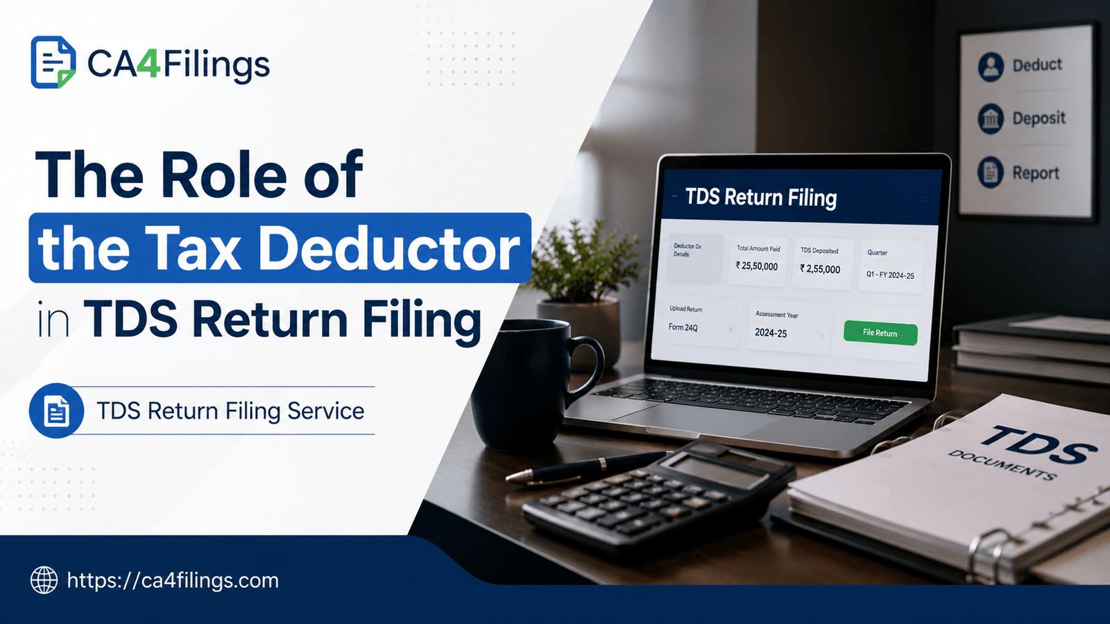 The Role of the Tax Deductor in TDS Return Filing