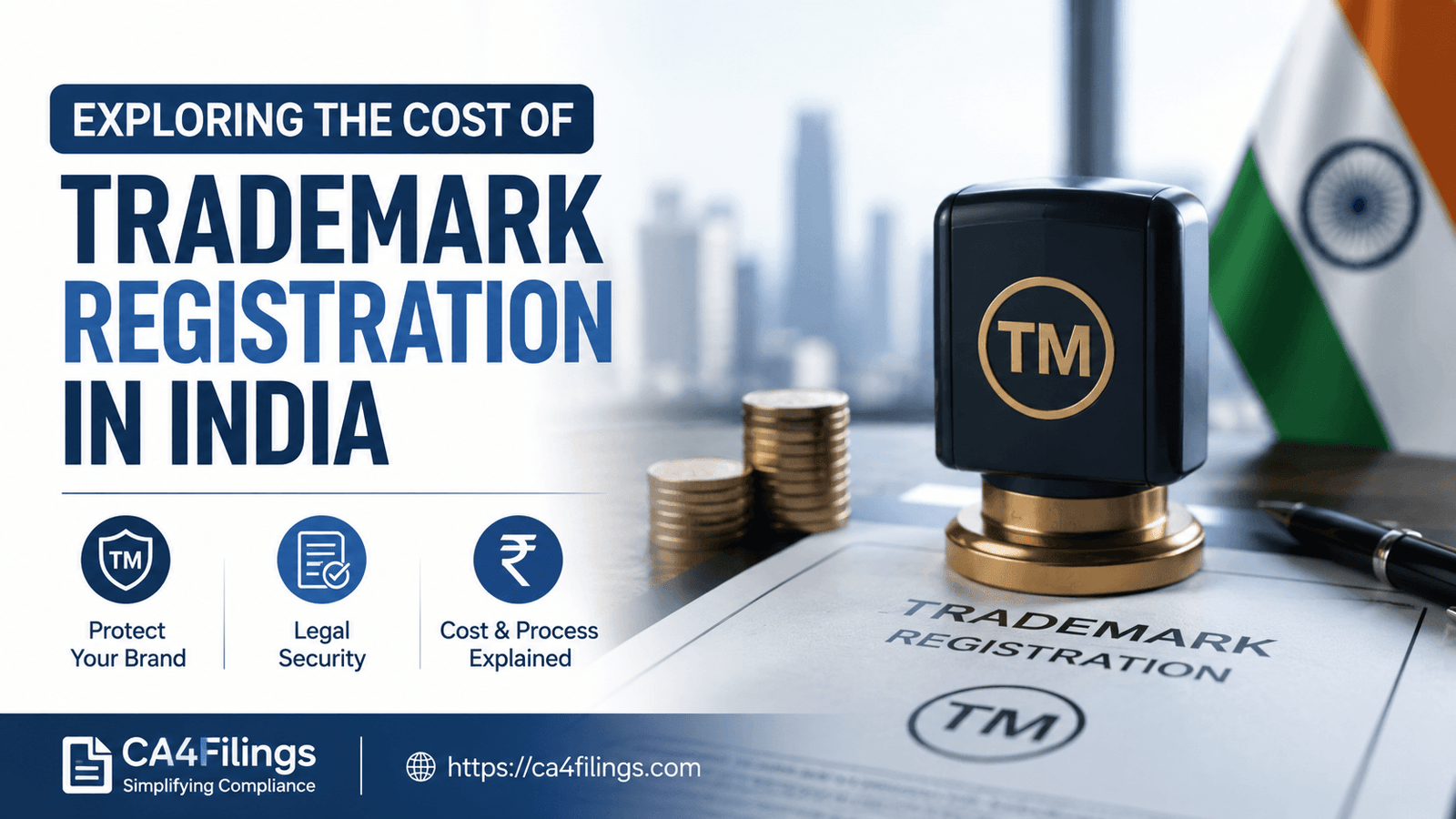 Exploring the Cost of Trademark Registration in India