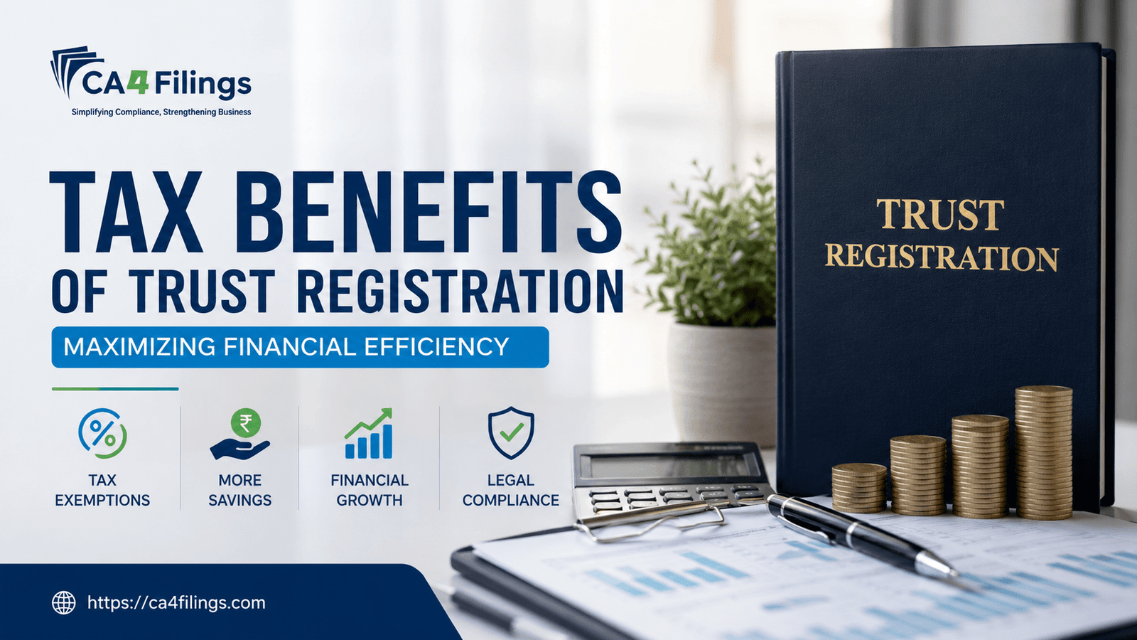 Tax Benefits of Trust Registration: Maximizing Financial Efficiency