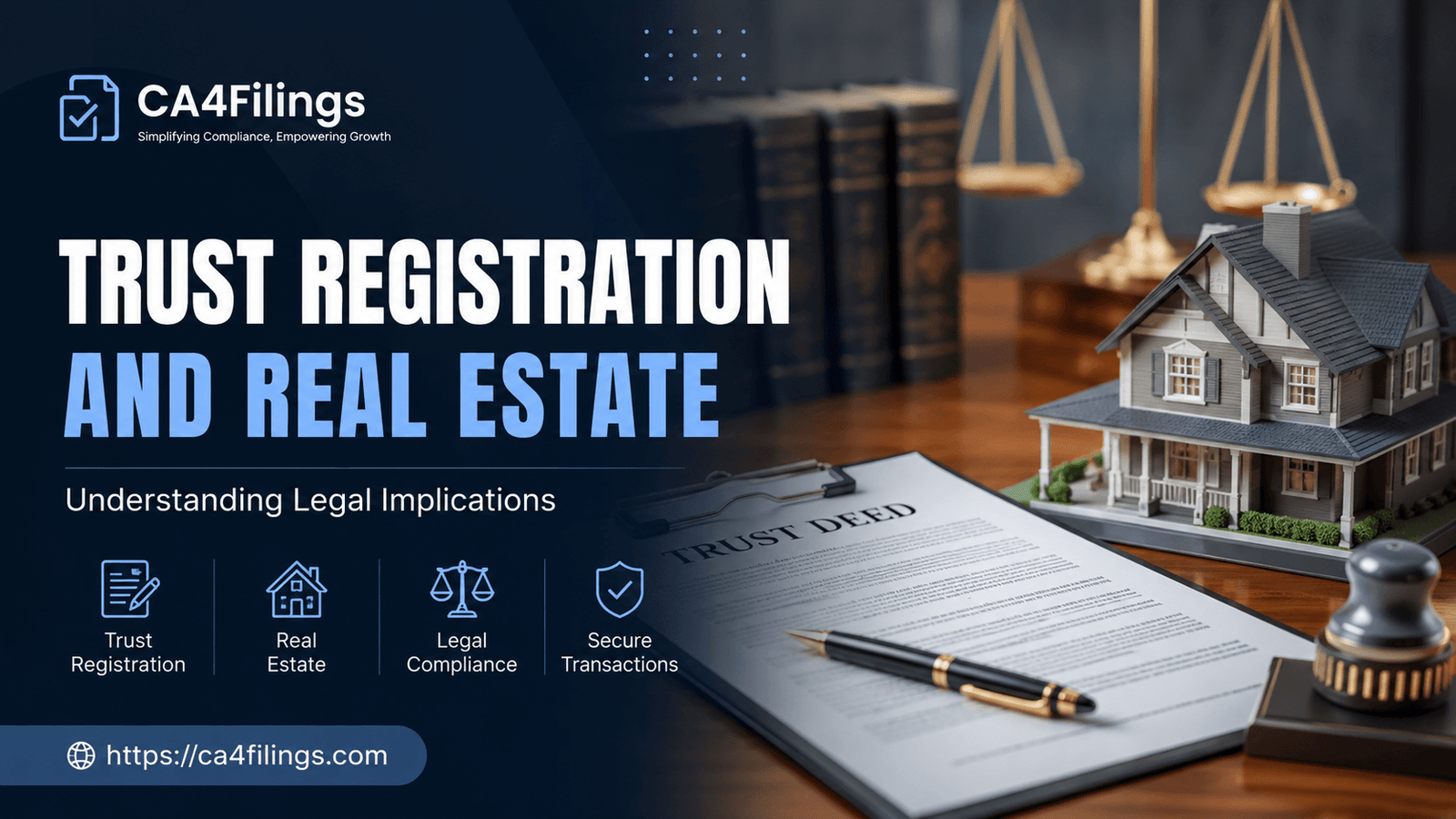 Trust Registration and Real Estate: Understanding Legal Implications